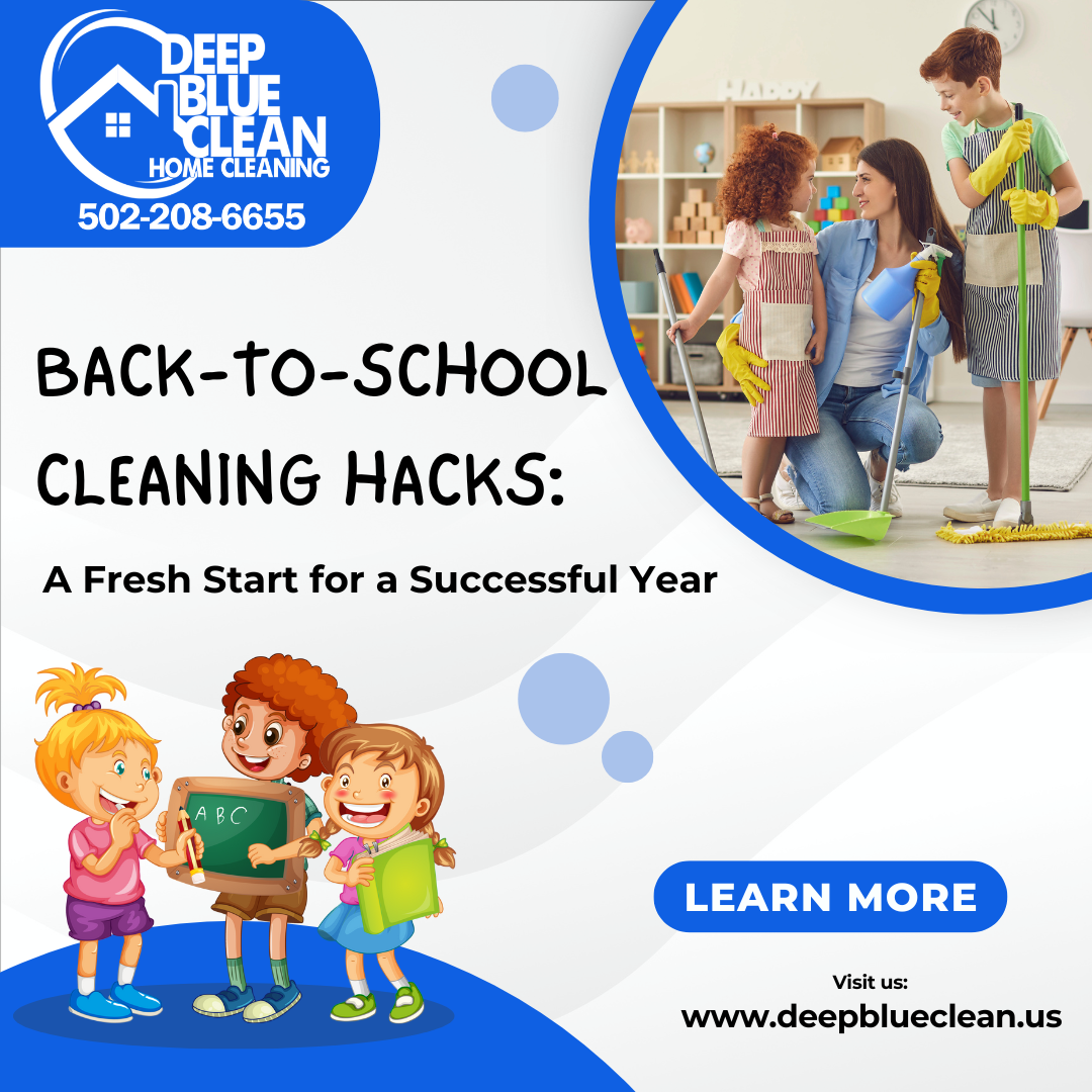 Read more about the article Back-to-School Cleaning Hacks: A Fresh Start for a Successful Year